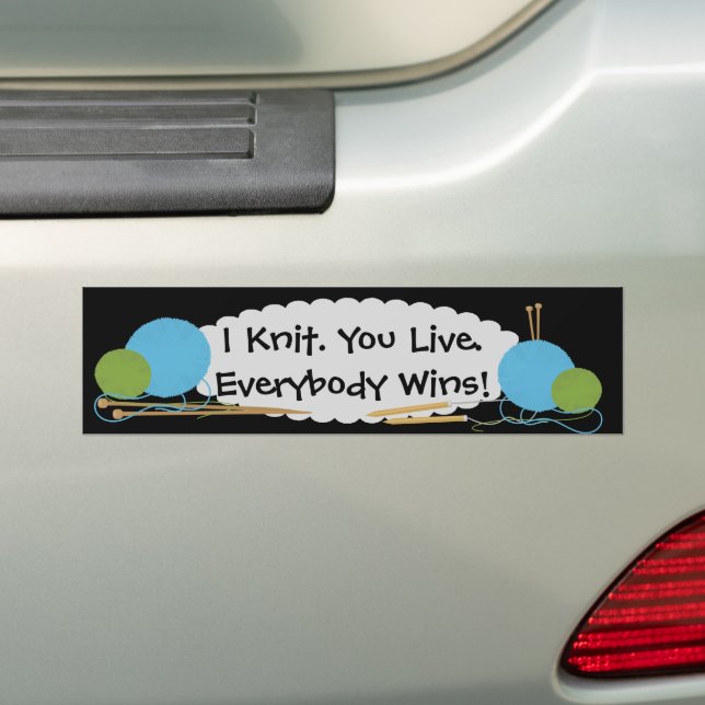 I Knit You Live Funny Bumper Sticker (On Car)