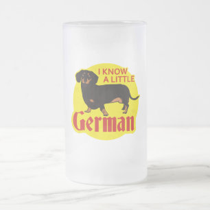 I Know A Little German Frosted Glass Beer Mug