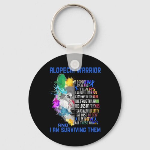 I Know All These Things And I Am Surviving Them  Keychain