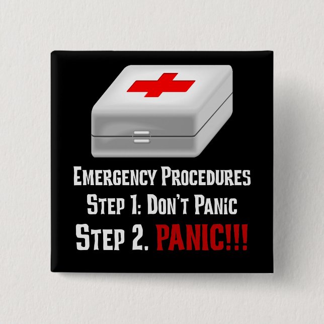 I Know First Aid & Can Respond to Your Emergency Button (Front)