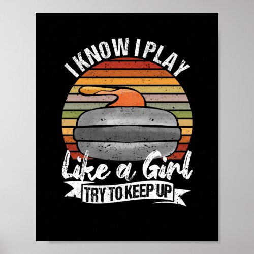 I know I play like a girl curling ice cream Poster