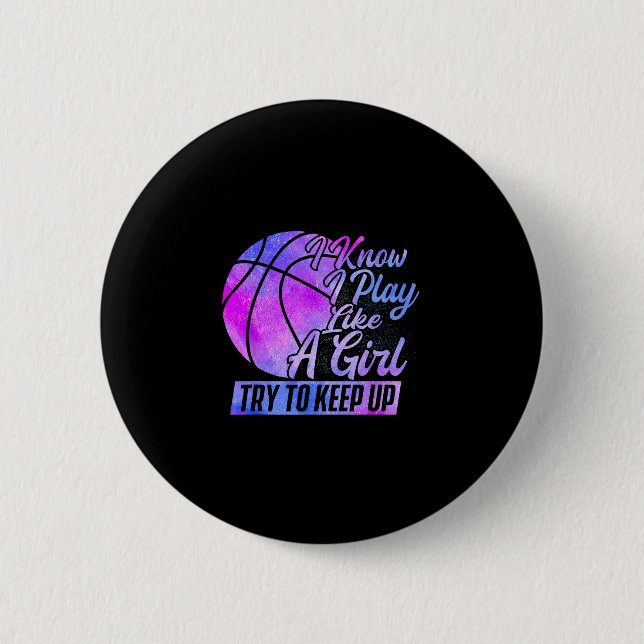 I Know I Play Like A Girl - Sketll Player Game Day Button (Front)