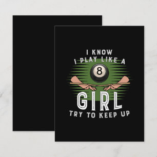 I Know I Play Like A Girl Try To Keep Up 8 Ball Enclosure Card