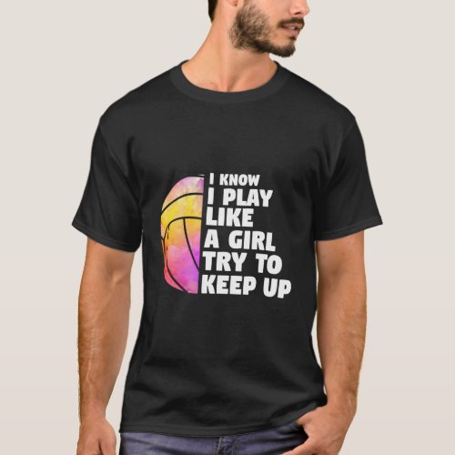 I Know I Play Like A Volleyball Volleyball_Team Pl T_Shirt