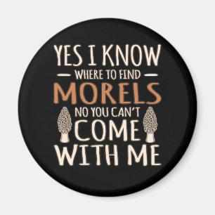 I Know Morels Hunting Mushroom Hunter Mycologist G Magnet