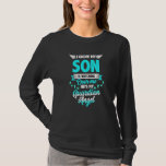I Know My Son Is Watching Over Me He&#39;s My Guardian T-Shirt