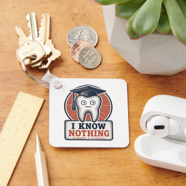 I Know Nothing Funny Tooth Meme Keychain (Desk)
