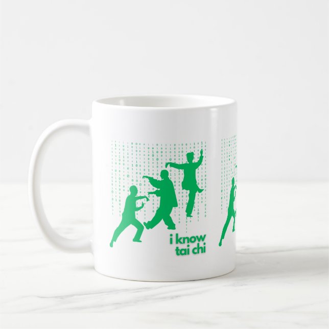 I Know Tai Chi Matrix Coffee Mug (Left)