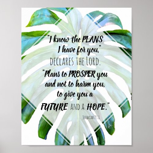 I Know The Plans Jeremiah 2911 Monstera Leaves Poster