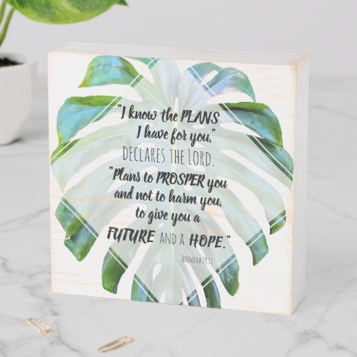 I Know The Plans Jeremiah 2911 Monstera Leaves Wooden Box Sign