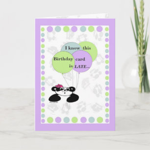 I know this birthday card is late