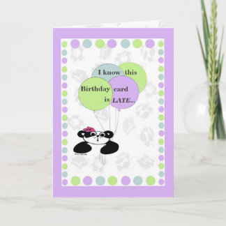 I know this birthday card is late