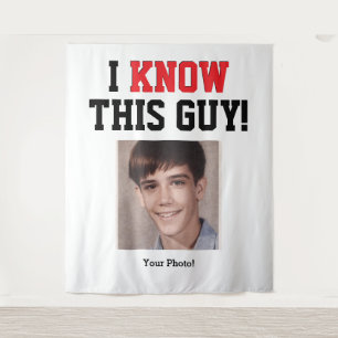  I Know This Guy Graduation Banner Tapestry