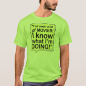 I Know What I am Doing... T-Shirt (Front)