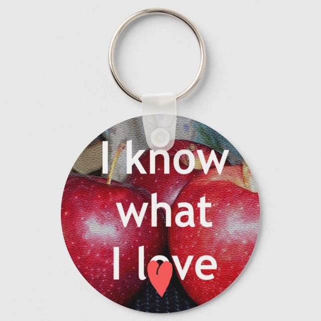 "I Know What I Love" – Apple-Themed Design Keychain (Front)