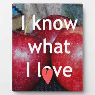 "I Know What I Love" – Apple-Themed Design Plaque