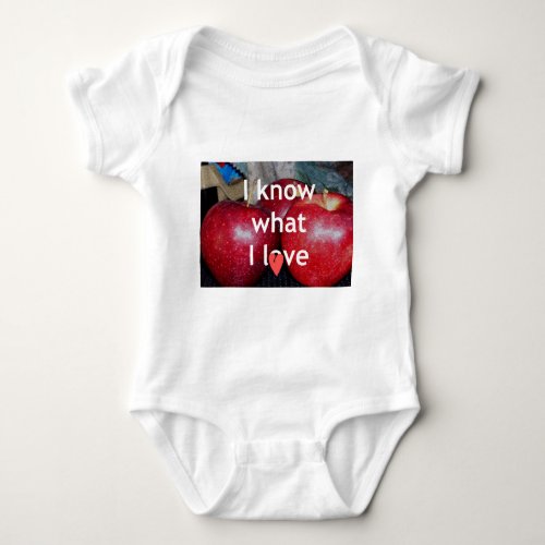 I know what I love Fun Apple Text design art Baby Bodysuit