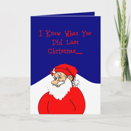 I Know What You Did Last Christmas Card