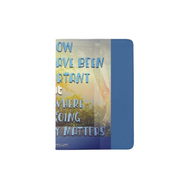 I know where l have been is important passport holder (Front)