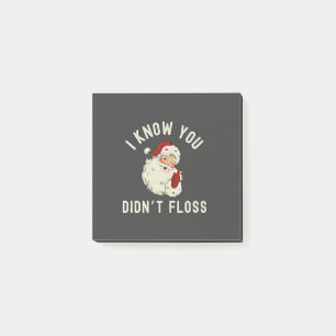 I Know You Didn’t Floss Christmas Dental Funny Post-it Notes