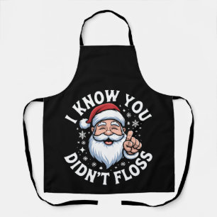 I Know You Didn't Floss Christmas Dentist Dental Apron