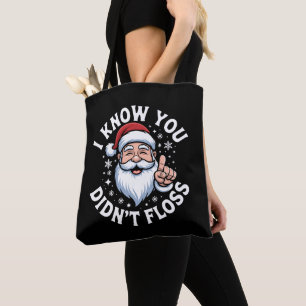 I Know You Didn't Floss Christmas Dentist Dental Tote Bag