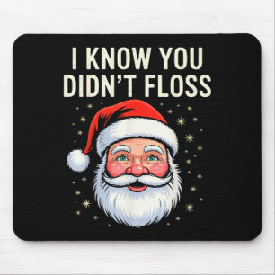 I Know You Didn't Floss Dental Hygienist Xmas Retr Mouse Pad
