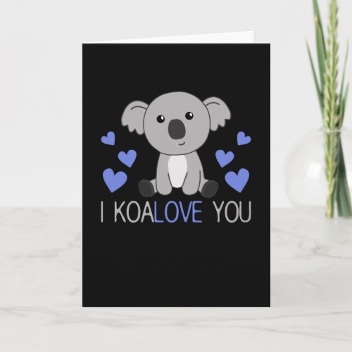 I Koalove You Sweet Koala With A Sweet Blue Card