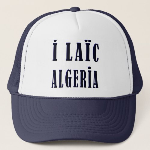 i laic algeria trucker hat
