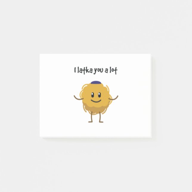 I Latka You A lot (Hanukkah) Post-it Notes (Front)