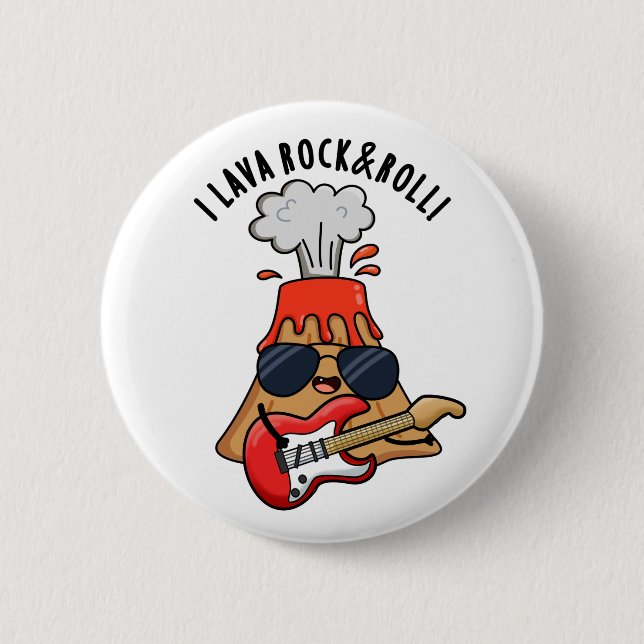 I Lava Rock And Roll Funny Volcano Pun  Button (Front)