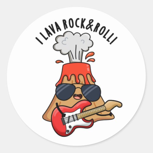 I Lava Rock And Roll Funny Volcano Pun  Classic Round Sticker