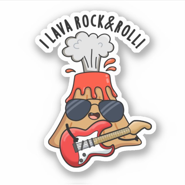 I Lava Rock And Roll Funny Volcano Pun  Sticker (Front)