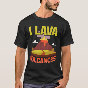 I Lava Volcanoes Fun Pun Geology Geode T-Shirt