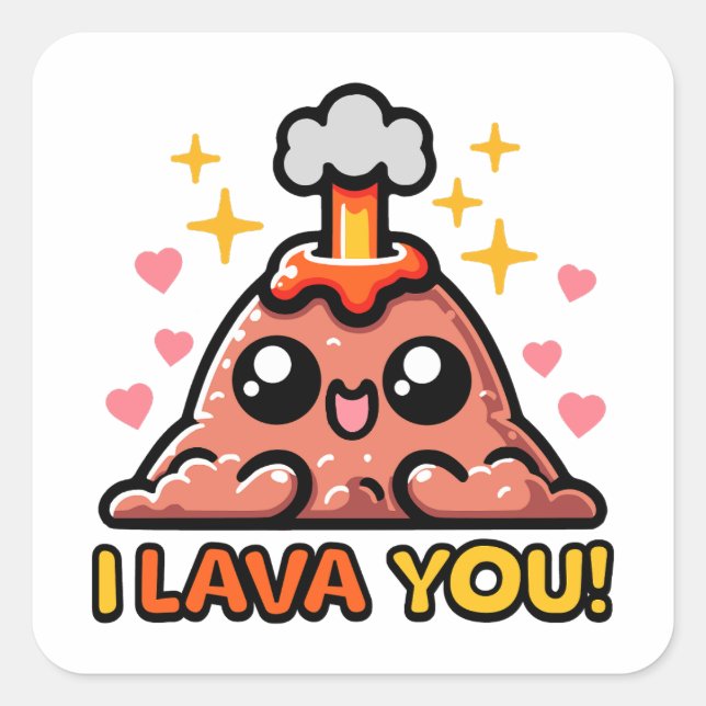 I Lava You! Cute Volcano Pun Square Sticker (Front)