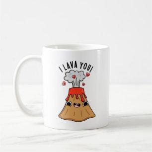 I Lava You Funny Volcano Pun Coffee Mug