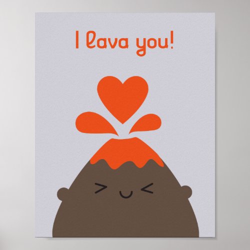 I Lava You Kawaii Volcano Poster