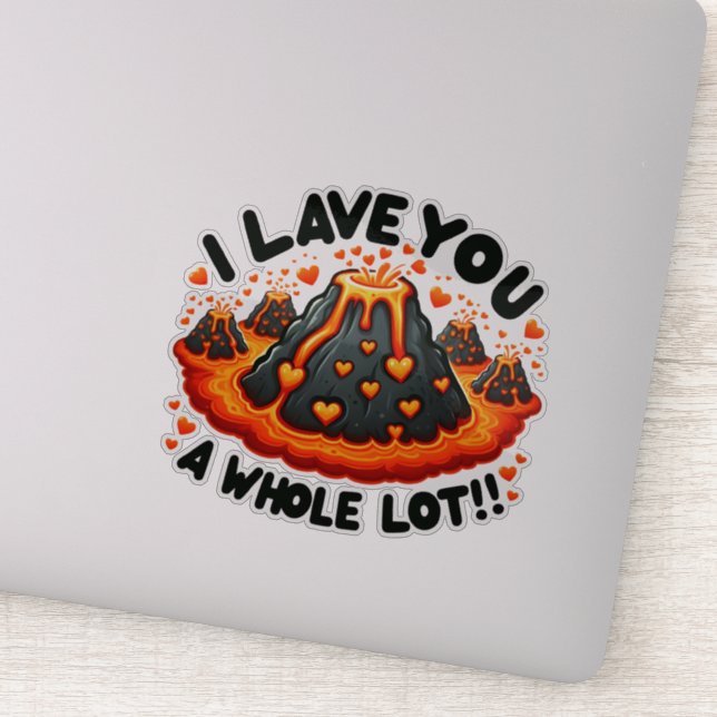 I Lave You a Whole Lot Cute Volcano Love Sticker (Detail)