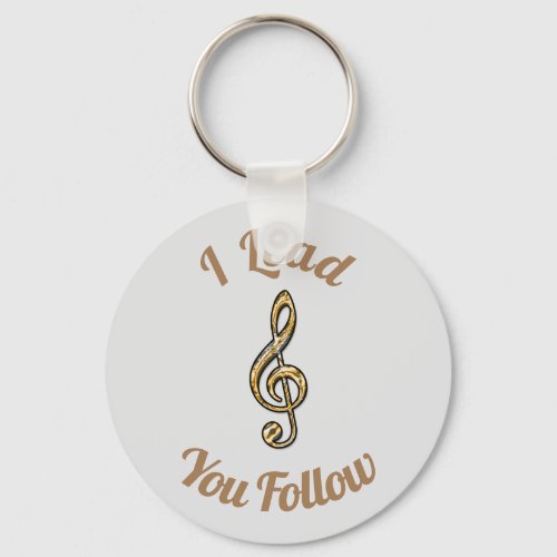 I Lead You Follow Music Gold Clef Symbol Teacher Keychain