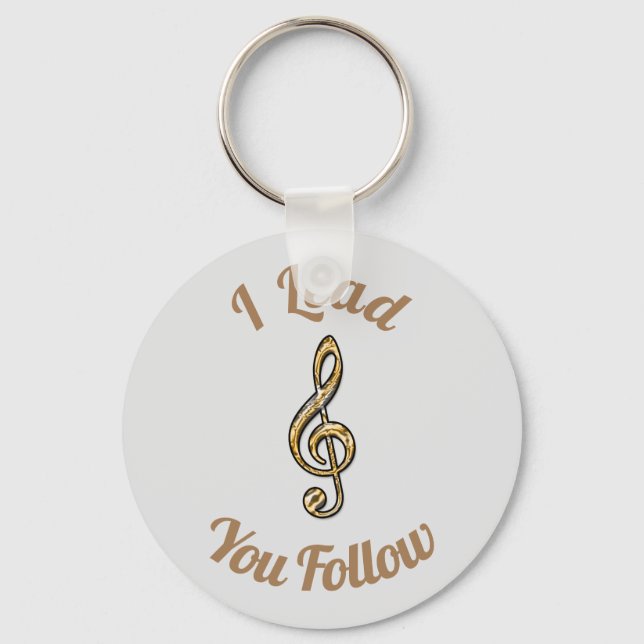 I Lead You Follow Music Gold Clef Symbol Teacher Keychain (Front)