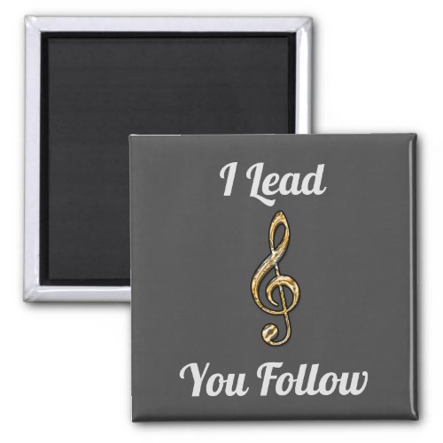 I Lead You Follow Music Teacher Gold Thank You Magnet