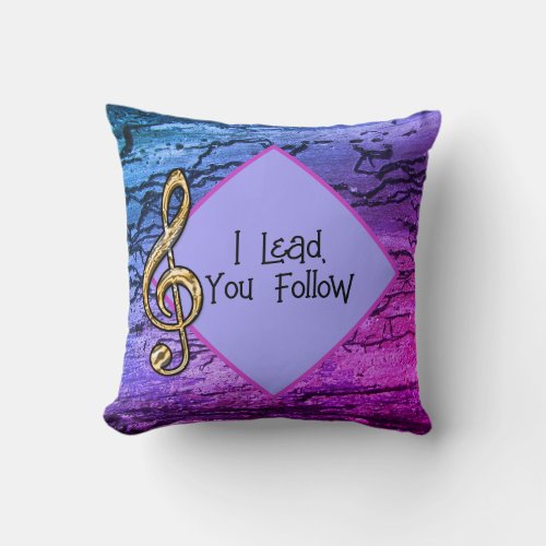 I lead You Follow Neon Abstract Music Teacher Throw Pillow