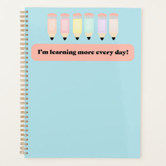 I Learn More Every Day!" Notebook Cover - Inspirin