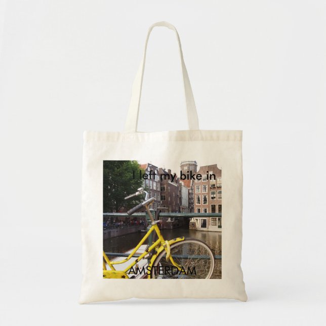 I left my bike in AMSTERDAM Tote Bag (Front)