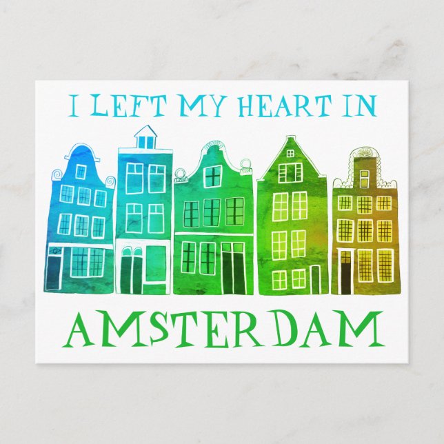 I Left My Heart in Amsterdam Holland Canal Houses Postcard (Front)