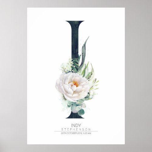 I Letter Monogram White Flowers and Greenery Poster