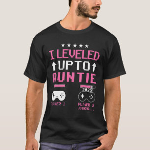 I Leveled Up To Auntie 2023 Gamer Soon To Be Aun T-Shirt