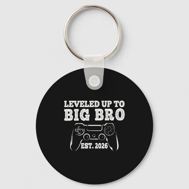 I Leveled Up To Big Bro 2026 Promoted To Big Broth Keychain (Front)