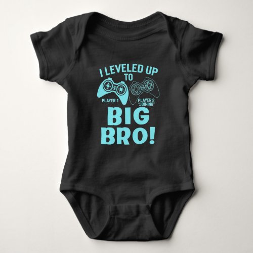 I Leveled Up To Big Bro Baby Bodysuit