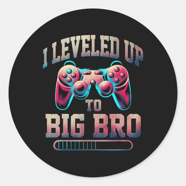 I Leveled Up To Big Bro Funny Gamer Big Brother  Classic Round Sticker (Front)